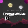 TromatizMusic - Mon Univers, Vol. 10 (Instrumental)